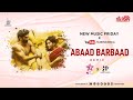 Aabaad Barbaad Remix -DJ RINK & HIREN CHAWDA ||Abhishek|| LUDO ||Arijit Singh|| Pritam|| Rajkummar