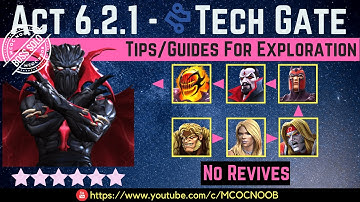 MCOC: Act 6.2.1 - Tech Rarity Gate - Tips/Guide - No Revives - Story quest