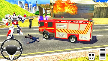 Fire Fighter Robot Transform Robot Truck Driving – Emergency Rescue Simulator – Android Gameplay