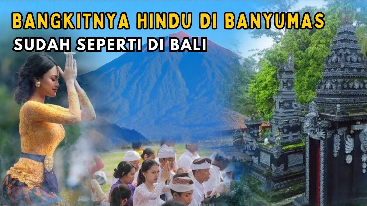 VIRAL,,SATU DUSUN 400 KK PERKEMBANGAN UMAT HINDU DI BANYUMAS SEMAKIN PESAT !! INI BUKTINYA,,