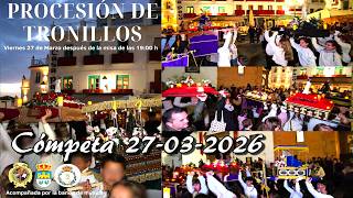 Procesión de Tronillos. Cómpeta viernes 27 de marzo de 2026(4k)