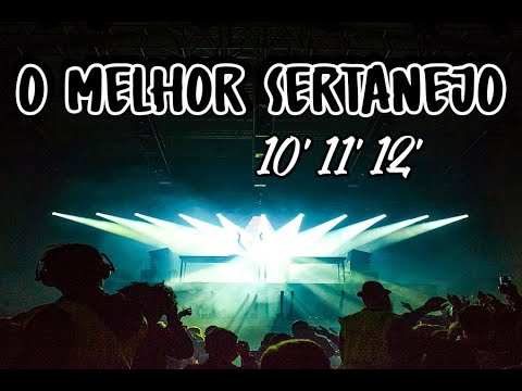 O Melhor do Sertanejo Universitário 2010, 2011 e 2012 - DJ Martins