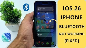 Fix iOS 26 Update Bluetooth Not Working on iPhone