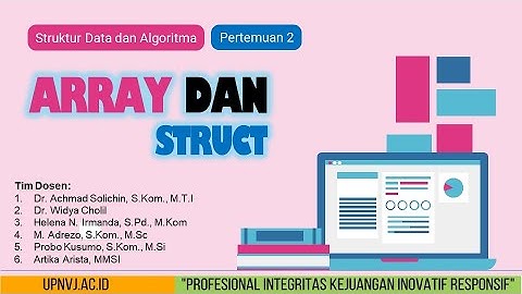 Array dan Struct: Konsep dan Contoh Program Dalam Bahasa C/C++ | Struktur Data dan Algoritma