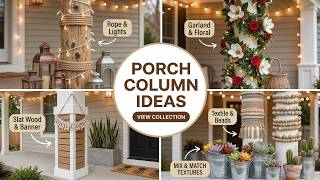 Elegant! 🏛️ Porch Column Ideas 2026 Design Classical Modern Support Structure Appeal