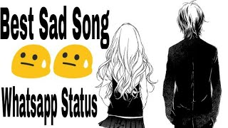 Best Sad song ever whatsapp status 30 sec viva video