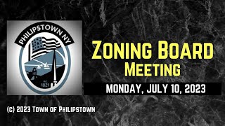 Philipstown Zoning Board Meeting Monday, July 10, 2023