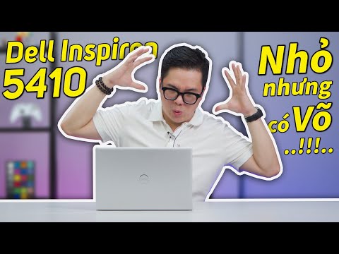 (Review) Dell Inspiron 5410 (2021) NHỎ NHƯNG CÓ VÕ !!!