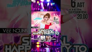 DJ VEE NOUNA - SPECIAL HAPPY PARTY TO LIHIN REIDER 032 AND BBY SYAHIRA