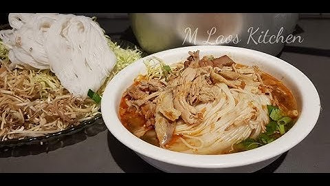How To Make Noodles Chicken Soup ข้าวปุ้นน้ำไก่ ของลาวເຂົ້າປຸ້ນຊຽຽຂວາງ