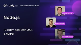 Node.js - The Monthly Dev #40