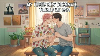 My Fruity New Roommate Turned Out to be my Gay Awakening!
