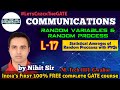 Lec - 17 | ECE | Random Variable & Random Process by Nihit Sir | Let'sCrackTheGATE TEQIP Faculties