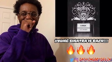 THE YOUNG SINATRA IS BACK ! |  Logic - The Return (Official Audio) Reaction!