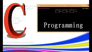 Programming C 2.4 using variables (Speak Khmer) use Borland C++