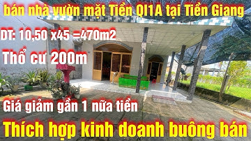 Tập 406 bán nhà vườn, mặt tiền kinh doanh buông bán giá giảm gần 50% giá trị đất và nhà, cực sốc 