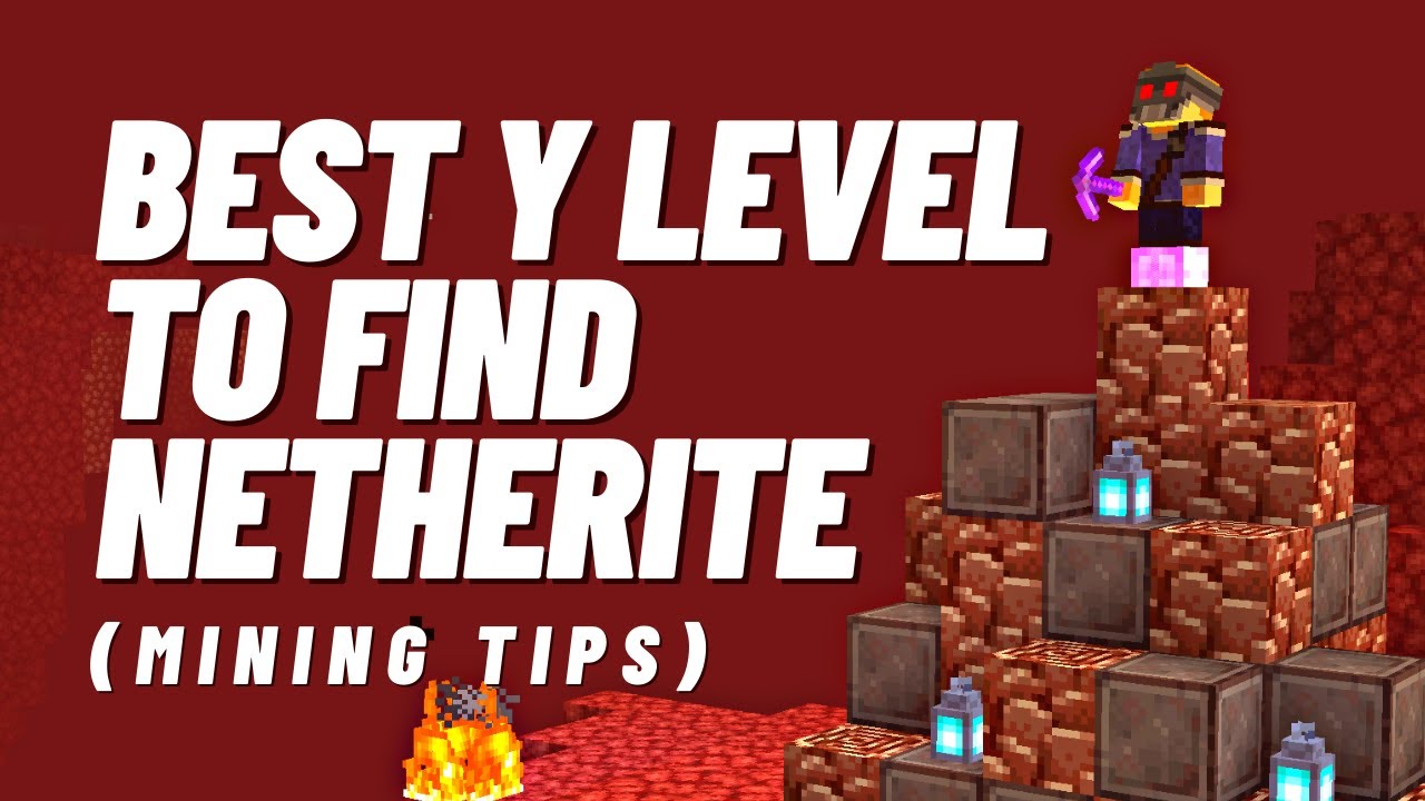Best Y Level for Netherite in Minecraft 1.20 - Prima Games