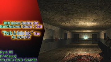 WAW Custom Zombies Solo▐ "Perk A Cola Inc." Map Part #1