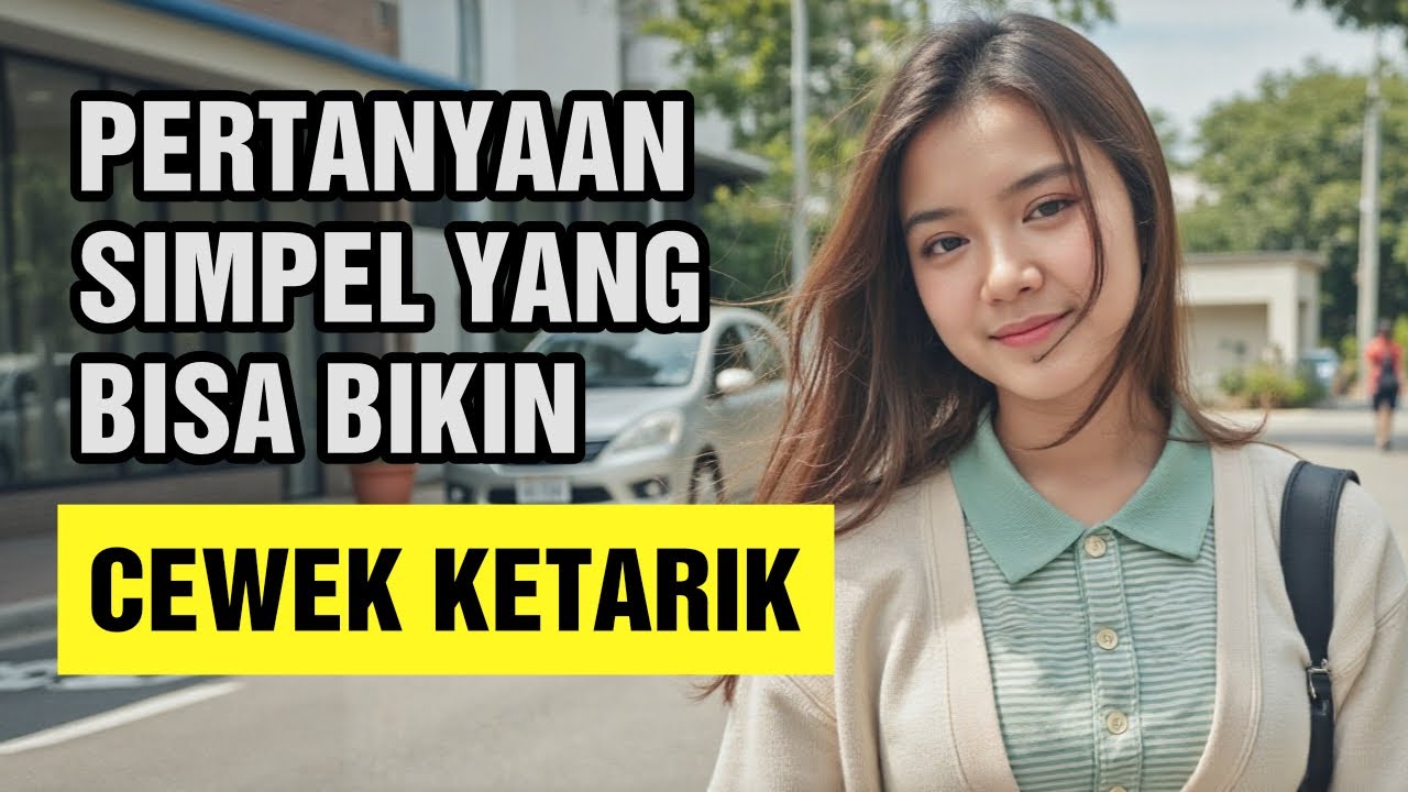 5 Pertanyaan Ini Membuat Wanita Tergila-gila Padamu