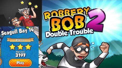 Robbery Bob 2: Seagull Bay 14 (Full Gameplay)