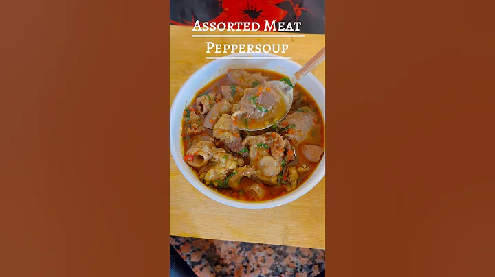 Assorted Meat Peppersoup 🌶️🔥 #assorted #peppersoup #nigeriansoup #souprecipe #100shorts2024 #soup