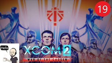 XCOM2 – War Of The Chosen – Ep19 -  Legend Difficulty, Honestman –