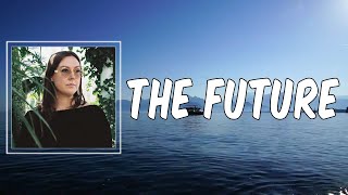 Watch Nadia Reid The Future video