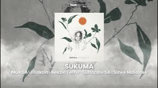 MÖRDA · Thakzin · Bekzin Terris - Sukuma (Feat. Suffocate SA & Sizwe Mdlalose)  | Visualizer