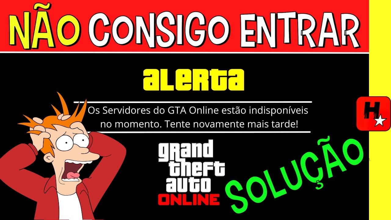 GTA Online: Servidores Indisponíveis. SOLUÇÕES pra jogar 