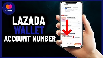 How to know your Lazada Wallet Account Number - Full Guide (2024)