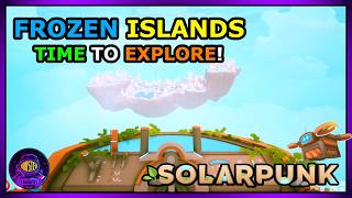 LIVE | Exploring the Frozen Biome! New Discoveries & Tech - Solarpunk Early Access - Cozy Gameplay