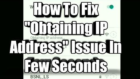 How To Fix "Obtaining IP Address" Issue