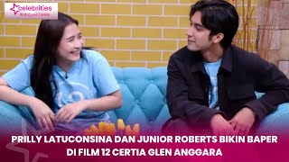 Prilly Latuconsina dan Junior Roberts Bikin Baper di Film 12 Cerita Glen Anggara