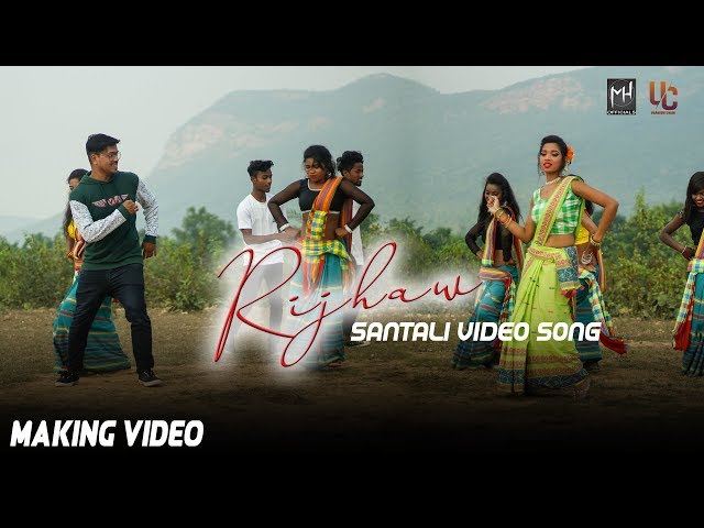 RIJHAW ( Making Video ) New Santali Video Song 2019 | Sarga Saya Saree | Mangal, Rupali , UC class=