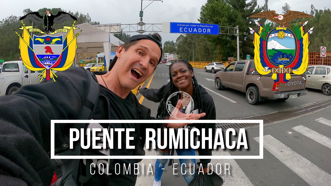 Antes de ir a la frontera COLOMBIA - ECUADOR mira este video | Puente Internacional Rumichaca | TIPS
