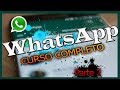 Curso: WHATSAPP PARA PRINCIPIANTES - Parte 2/3 || Punto Tutoriales