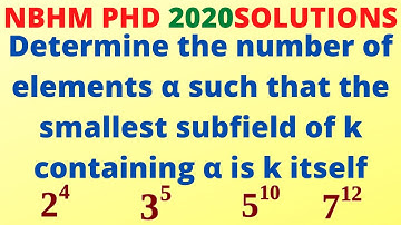 Elements α in a field K such that the only subfield of K containing α is K || NBHM PhD 2020 SOLUTION