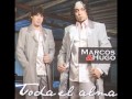 Marcos Y Hugo - 06 - Cuando Acaba El Placer