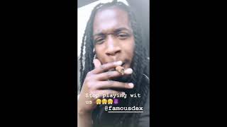 Famous Dex goes back to old Dex