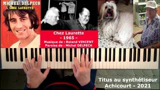 Video thumbnail of "Chez Laurette - 1965 - Michel Delpech"