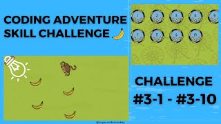 CODE MONKEY: SKILL MODE🍌:  PART 1: FUNDAMENTALS - CHALLENGE #3-1 - #3-10 (LOOP LAND)