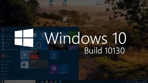 Windows 10 Build 10130: Start menu, new icons, Cortana, features + UI changes