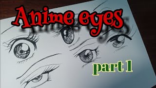 Anime \ Manga EYES طريقة رسم عيون شخصيات انمي ومانجا