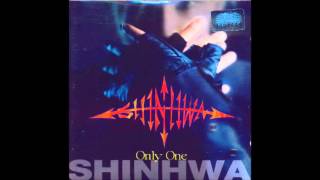 신화(Shin Hwa)    Only One (가사 첨부)