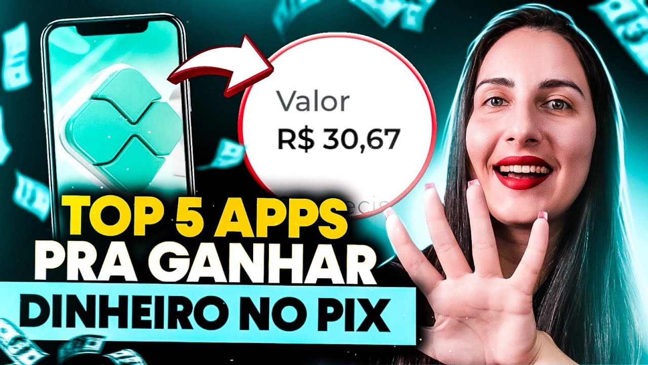 🤑TOP 5 APLICATIVOS PRA GANHAR DINHEIRO DE VERDADE NO PIX | RENDA EXTRA COM CELULAR NO PIX 2022