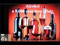 Alcohol: The History and Impacts