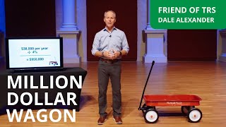 Dale Alexander: The Million Dollar Wagon...How Educators can Retire with a Million Dollar Pension