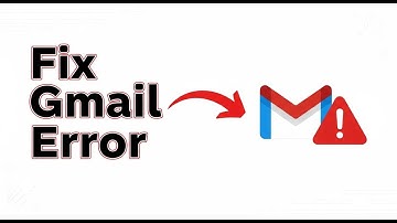 How To Fix Gmail Attachment Error