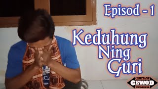 Download Lagu Keduhung Ning Guri Eps 1 MP3