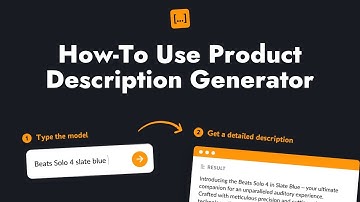 How-To Use Product Description Generator